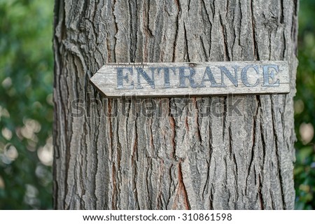 Entrance road sign -  conceptual entrance message