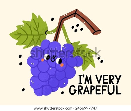 Cartoon grape character with kawaii set and trendy lettering. Have a grape day . Stylish vector typography slogan design. Design for t shirts, stickers, posters, cards etc