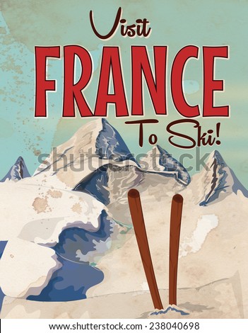 Visit France to Ski vintage poster. Vintage or classic french skiing poster art.