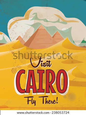 Visit Cairo - Fly there, Cairo vintage travel poster featuring the pyramids and sand dunes.