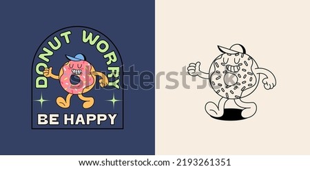 Donut Worry Be Happy Funny Greeting Card. Hand Lettered Phrase with Donut Illustration in Retro Style. Creative Quote for Cards, Banners, T-shirt Prints and Posters