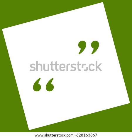 Quote sign illustration. Vector. White icon obtained as a result of subtraction rotated square and path. Avocado background.