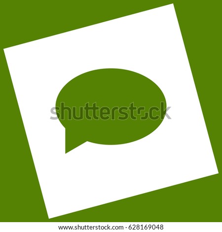 Speech bubble icon. Vector. White icon obtained as a result of subtraction rotated square and path. Avocado background.