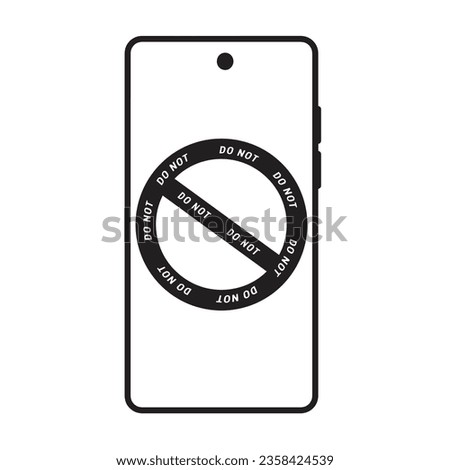 Mobile with Red circle forbidden icon written the word 