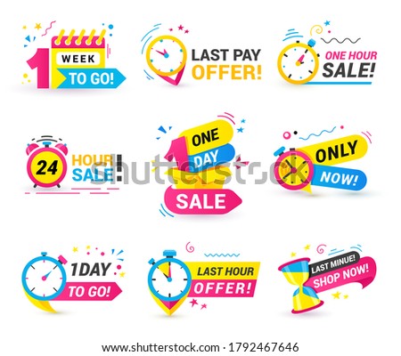 Countdown badges set with clock, calendar, carton box, sandglass, alarm. One hour, day sale, 1 week to go, last pay offer, shop only now label, sticker. Vector sale countdown sign on white background.