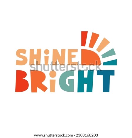 Shine bright quote with rainbow sun. Happy pride illustration in retro vintage lgbt flag colors. Vector flat.