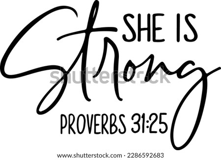 She Is Strong Svg, Christian Svg, Bible Verse Svg, Mom Png, Empowered Women, Strong Mom Svg, Religious, Scripture, Mothers Day
