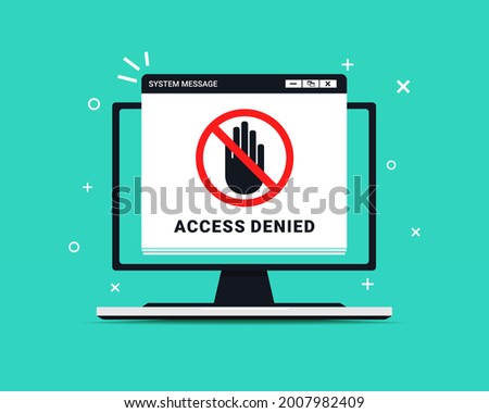 access denied sign on desktop computer. Access blocked or protected. Stop sign, no entry. Illustration vector