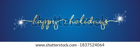 Happy holidays handwritten lettering tipography sparkle firework gold white blue background