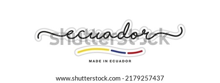 Made in Ecuador, new modern handwritten typography calligraphic logo sticker, abstract Ecuador flag ribbon banner