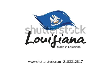 Made in Louisiana USA new handwritten flag ribbon typography lettering logo label banner