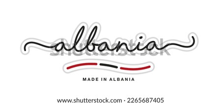 Made in Albania, new modern handwritten typography calligraphic logo sticker, abstract Albania flag ribbon banner