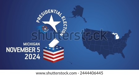 USA Presidential election November 5, 2024. Voting Day 2024 in Michigan. USA elections 2024. Michigan flag USA stars with USA flag, map, ballot box and ballot on blue background