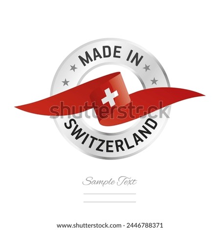 Made in Switzerland. Switzerland flag ribbon with circle silver ring seal stamp icon. Switzerland sign label vector isolated on white background