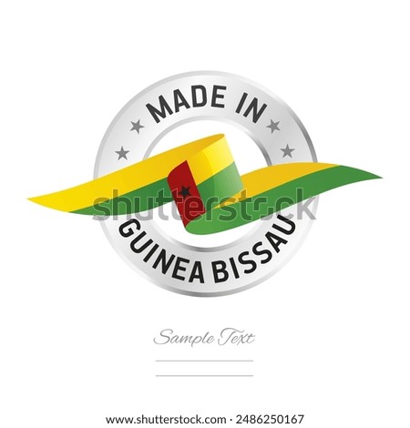 Made in Guinea Bissau. Guinea Bissau flag ribbon with circle silver ring seal stamp icon. Guinea Bissau sign label vector isolated on white background