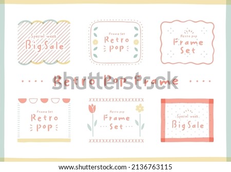A set of cute retro-pop frames.
Can be used for backgrounds, decorations, etc.
Dotted and striped frames are also available.