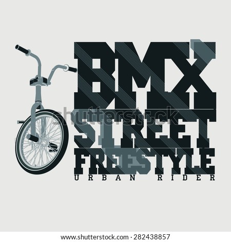BMX Riding Typography Graphics. Extreme  bike street style. T-shirt Design, Print for sportswear apparel - vector illustration
