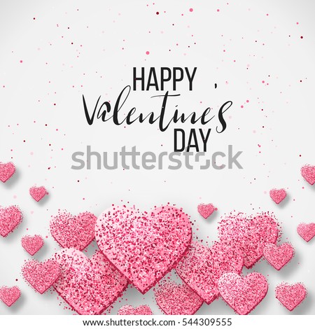 Happy valentine day festive sparkle layout template design. Glitter pink hearts on white background with frame, border. Lettering Valentine's day card vector Illustration. Be my valentine.