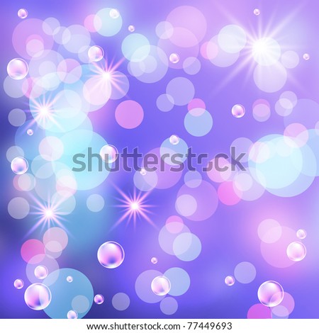 Glowing bokeh, bubbles and stars