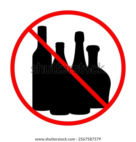 Prohibited alcohol consumption sign. Vector illustration of bottles of drinks with red prohibition circle and slash, symbolizing no drinking allowed