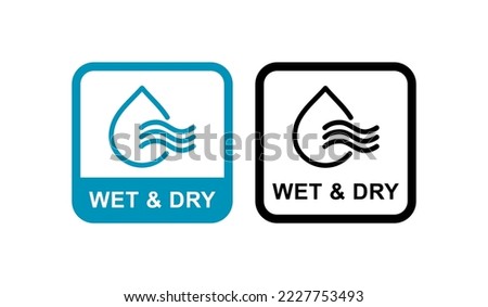 Wet and dry logo badge design. Suitable for business, service, information, technology and product label