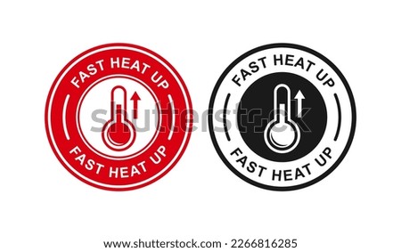 Fast heat up logo badge design. Suitable for product label