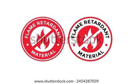 Flame retardant material or fire resistant badge logo design. Suitable for product label and fabric information sign