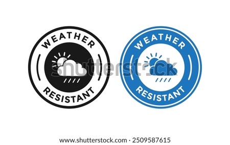 Weather resistant logo vector badge design. Suitable for business, weather, information and product label