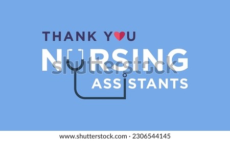 National Nursing assistants week is observed every year in June, The main role of a CNA is to provide basic care to patients and help them with daily activities. thank you Nursing Assistants.