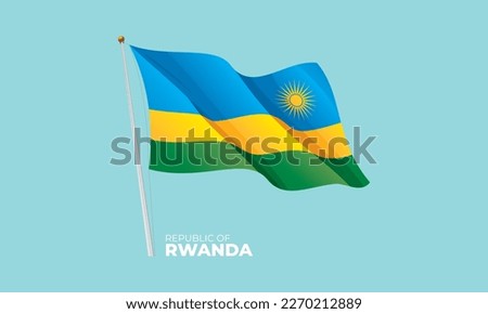 Rwanda flag waving at the flagpole. Vector 3D