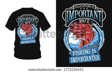 Education is important but fishing importanter - Fishing t-shirt design, fishing vector, logo, vector
