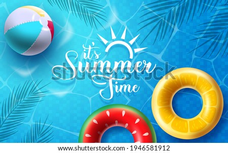 Summer time vector banner design. It's summer time text in swimming pool background with floating elements like floater and beach ball for holiday summer vacation. Vector illustration   
