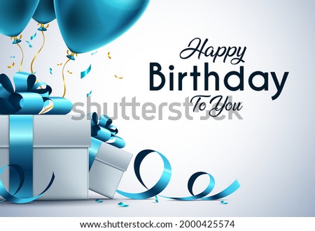 Birthday vector banner template. Happy birthday to you text in white space background with gifts and balloon decoration element for birth day celebration greeting design. Vector illustration
