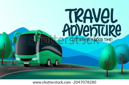 Travel adventure vector background design. Travel adventure time text with travelling bus element in rural highway park tour for fun and relax vacation trip. Vector illustration.
