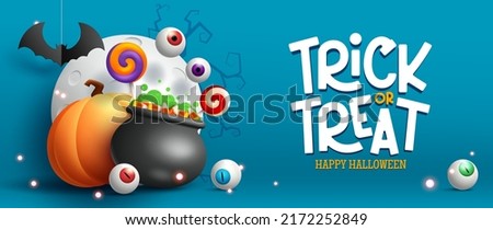 Halloween celebration vector background design. Trick or treat text with eyeballs, pumpkin and candies in pot element for halloween night decoration. Vector illustration.
