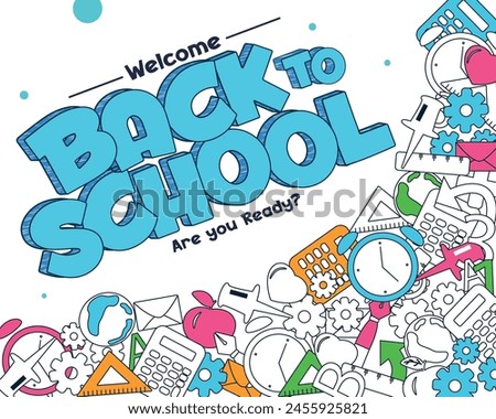 Back to school vector template design. Welcome back to school greeting text with educational elements, supplies and items for learning background. Vector illustration school back greeting design.  
