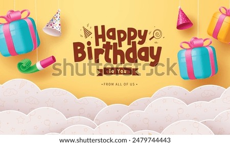 Happy birthday greeting vector design. Birthday greeting text in yellow space with gift box, party hat, whistle hanging elements and paper cut clouds background. Vector illustration birthday 