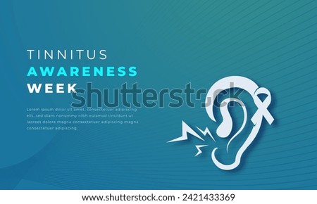 Tinnitus Awareness Week Paper cut style Vector Design Illustration for Background, Poster, Banner, Advertising, Greeting Card