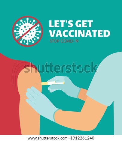 Covid-19 Vacctination Banner. Hand of medical staff injecting Covid-19 vaccine in syringe to arm muscle. Let's get vaccinated. Let's Stop Covid-19. Promotion. Encouragement. Vector Illustration