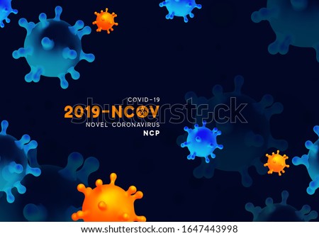 Novel Coronavirus (2019-nCoV). Virus Covid 19-NCP. Coronavirus nCoV denoted is single-stranded RNA virus. Background with realistic 3d blue and orange virus cells. danger symbol vector illustration.