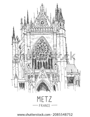 Similar – Image, Stock Photo Cathedral of Metz in rainy weather