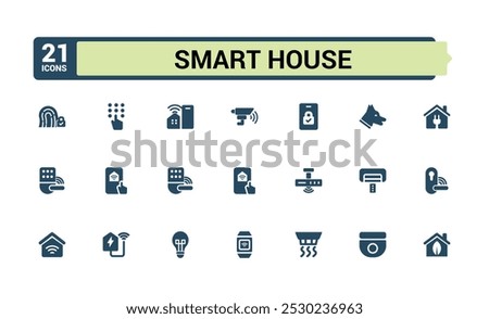 Smart house solid Icon Pack. Set of Featuring automation, IoT, devices, energy, and control. filled vector symbol collection. Editable and pixel perfect icon bundel.