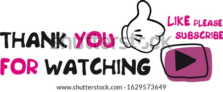 Thanks For Watching Thanks For Watching Png Stunning Free Transparent Png Clipart Images Free Download