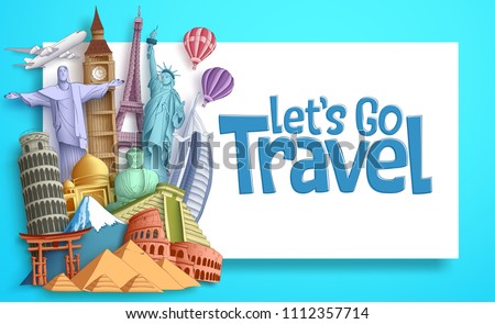 Travel and tourism vector banner template with Let's Go Travel text in a white empty space and famous landmarks and world destinations elements. Vector illustration.
