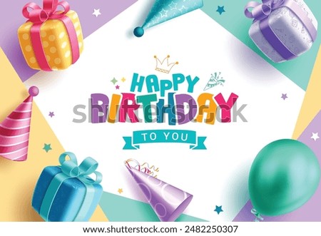 Happy birthday greeting vector template design. Birthday greeting text with gift box, party hat, balloons and stars decoration elements for party celebration. Vector illustration invitation card 