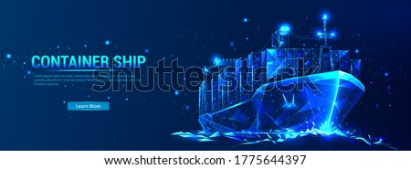 Container ship, cargo ship in a futuristic polygonal style with a skeleton, low poly triangles on a blue background with stars. Marine Logistics Banner. World cargo ship. Vector illustration