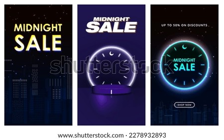 Set of Midnight Sale Poster and Social Media 9:16 ratio Templates. 3D rendering of empty podium with neon clock. Up to 50% off tagline Shop Now CTA button. Editable Vector. EPS 10