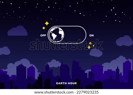 Earth Hour. On and Off switch with earth icon on blue night sky with stars and cityscape silhouette.  Vector Illustration. EPS 10.