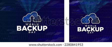 World Backup Day Greeting Card and Banner. Cloud Storage Icon with stream of files being uploaded online for backup storage. Horizontal banner and square card. Editable Vector Illustration. EPS 10