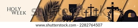 Holy Week Theme Horizontal Header. Palms, chalice and bread, three crosses on mountains, cross with crown of thorns, open tomb.  Vector Illustration. EPS 10.